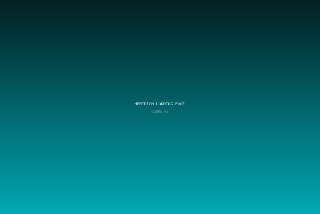 Meridian Landing Page - Visual 1